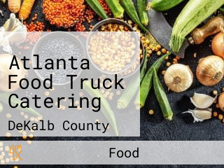 Atlanta Food Truck Catering