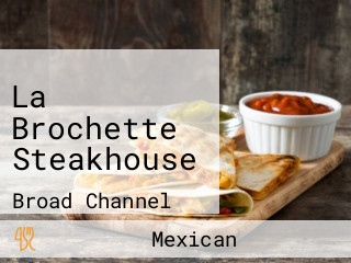 La Brochette Steakhouse