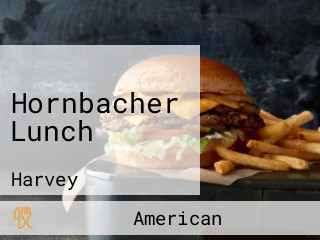 Hornbacher Lunch