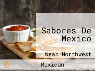 Sabores De Mexico