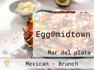 Egg@midtown