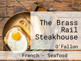 The Brass Rail Steakhouse