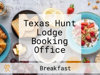 Texas Hunt Lodge Booking Office