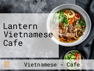 Lantern Vietnamese Cafe
