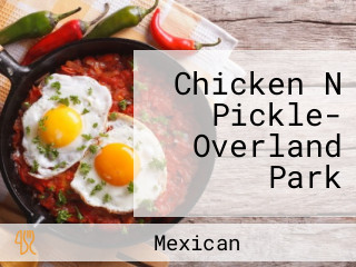 Chicken N Pickle- Overland Park