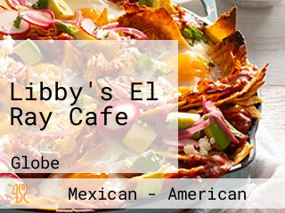 Libby's El Ray Cafe