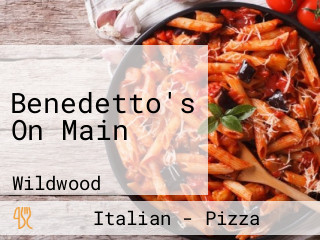 Benedetto's On Main