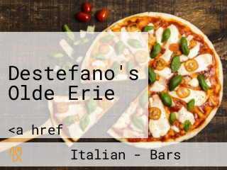 Destefano's Olde Erie