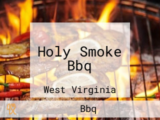 Holy Smoke Bbq