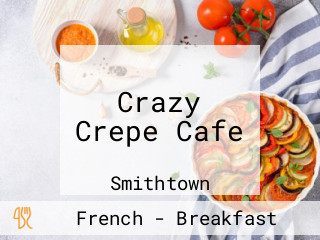 Crazy Crepe Cafe