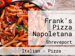 Frank's Pizza Napoletana