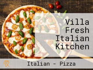 Villa Fresh Italian Kitchen