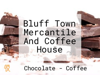 Bluff Town Mercantile And Coffee House