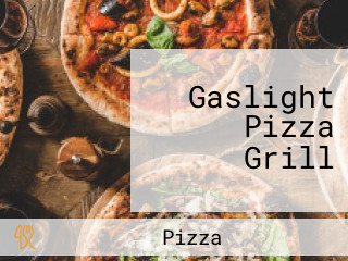 Gaslight Pizza Grill