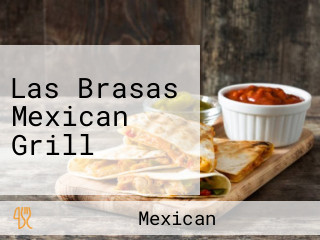 Las Brasas Mexican Grill