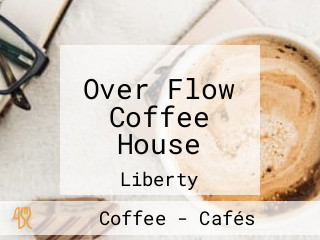 Over Flow Coffee House