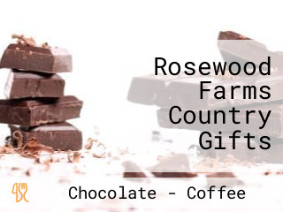 Rosewood Farms Country Gifts