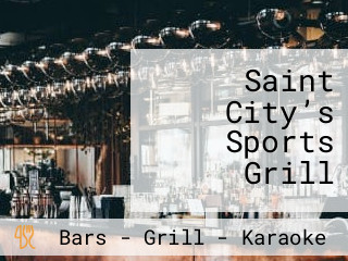 Saint City’s Sports Grill