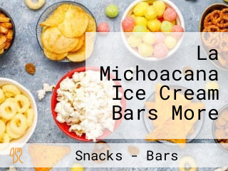 La Michoacana Ice Cream Bars More