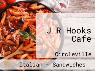 J R Hooks Cafe