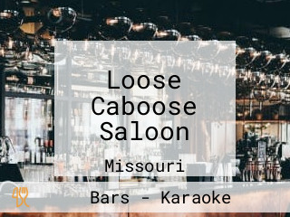 Loose Caboose Saloon