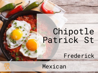 Chipotle Patrick St