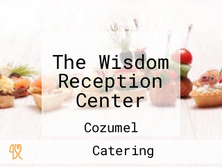 The Wisdom Reception Center