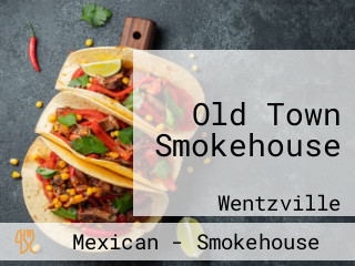 Old Town Smokehouse