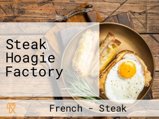 Steak Hoagie Factory