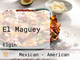 El Maguey