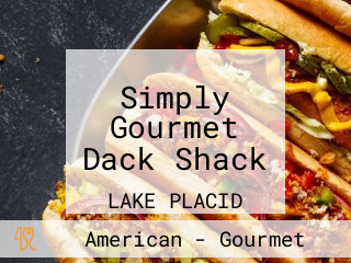 Simply Gourmet Dack Shack