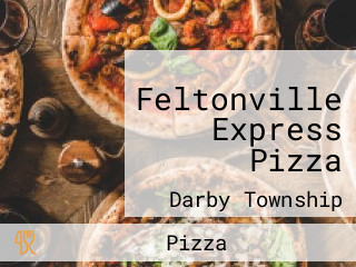 Feltonville Express Pizza