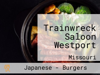 Trainwreck Saloon Westport