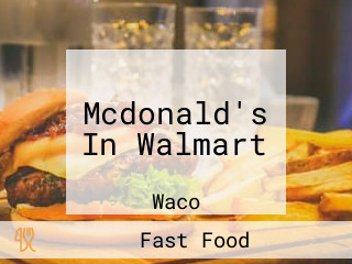 Mcdonald's In Walmart