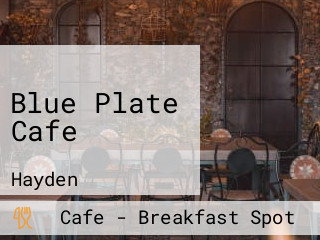 Blue Plate Cafe