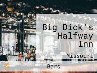 Big Dick's Halfway Inn