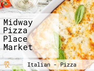 Midway Pizza Place Market