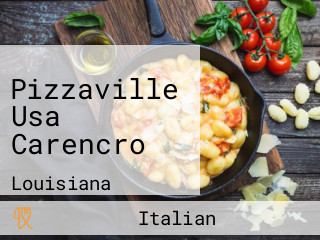 Pizzaville Usa Carencro