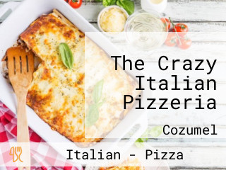 The Crazy Italian Pizzeria