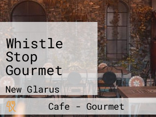 Whistle Stop Gourmet