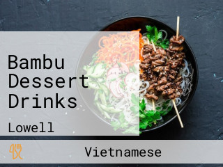 Bambu Dessert Drinks