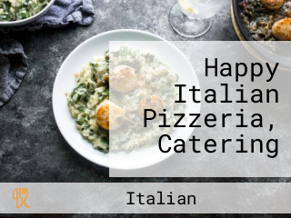 Happy Italian Pizzeria, Catering