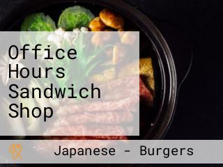 Office Hours Sandwich Shop