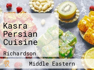 Kasra Persian Cuisine