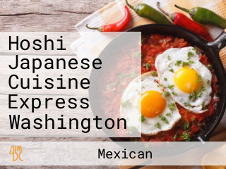 Hoshi Japanese Cuisine Express Washington