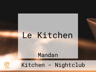 Le Kitchen