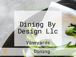 Dining By Design Llc