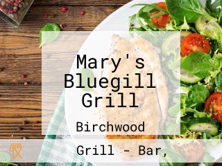 Mary's Bluegill Grill