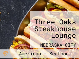 Three Oaks Steakhouse Lounge