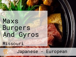 Maxs Burgers And Gyros